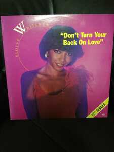 ELOISE WHITAKER - DON'T TURN YOUR BACK ON LOVE【12inch】1985' オランダ盤