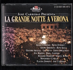 ∇ ホセカレーラス 1988年8月8日 ヴェローナ アレーナ ライヴ 収録 2枚組 CD/JOSE CARRERAS PRESENTA LA GRANDE NOTTE A VERONA