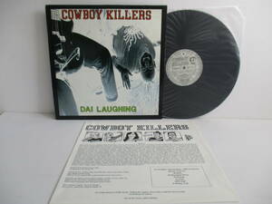 ■LP■ COWBOY KILLERS Dai Laughing カウボーイ・キラーズ 1993 EU DISCIPLINE DISCLP9