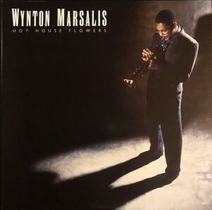 WYNTON MARSALIS - Hot House Flowers ◆ Columbia FC-39530