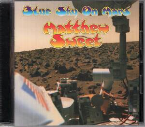 CD) MATTHEW SWEET blue sky on mars