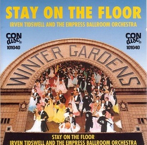 Stay On The Floor /Irven Tidswell & Empress 【社交ダンス音楽ＣＤ】*235