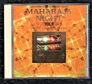 Σ マハラジャナイトVol.6～スペシャルノンストップディスコミックス/アーバンハイプ マキシマイザー ソフィー 他収録/MAHARAJA CD