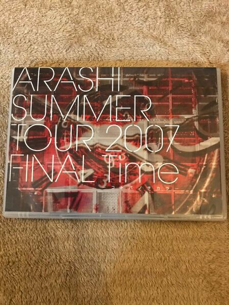 ARASHI SUMMER TOUR 2007 Final TIME