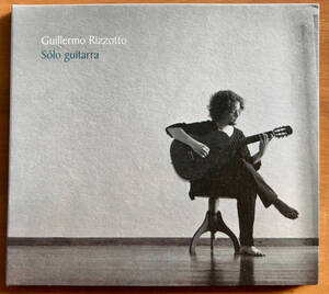 Guillermo Rizzotto ギジェルモ・リソット / Solo Guitarra 国内盤　送料：180円　アルゼンチン