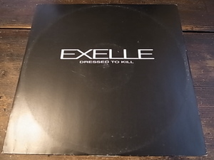 12'' EXELLE / DRESSED TO KILL