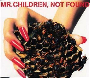 MR.CHILDREN『NOT FOUND』