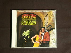 【CD】ハーブ・アルパート ＆ ザ・ティファナ・ブラス / 国境の南（Herb Alpert and Tijuana Brass)