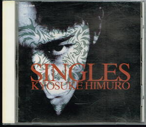 ◆同梱発送可◆CD ” 氷室京介 Kyousuke Himuro : Singles　国内盤　歌詞付き　美品中古