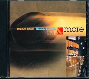 マーカス・ミラー/Marcus Miller - Live & More　4枚同梱可能　a4B000005YUS