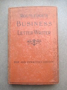 英学◆ビジネスレターの書き方◆昭２初版本・英国ロンドン版◆明治文明開化洋学英語書簡書状手紙和本古書