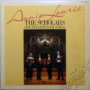 ◆ANNIE LAURIE/THE SCHOLARS SING ENGLISH FOLK SONGS (JPN LP/45rpm) -DAM, Audiophile