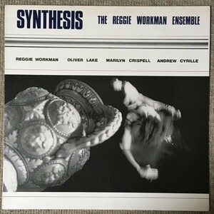 The Reggie Workman Ensemble - Synthesis - Leo ■