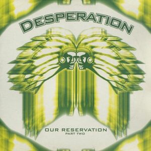 試聴 Desperation - Our Reservation (Part Two) [12inch] Byte Progressive BEL 2002 Hard-Trance