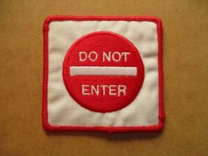 90s サイン標識『DO NOT ENTER』立ち入り禁止 刺繍ワッペン/Sign ガレージSK8アメリカ米国ビンテージ看板アップリケUSAスケートボード S2