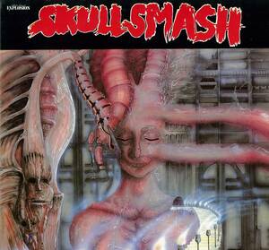 V.A ／ SKULL SMASH　ＬＰ　　SHELLSHOCK　JURASSIC JADE　他　　　検～ thrash explosion doom united outrage