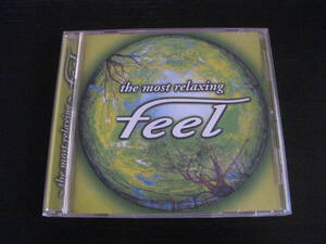CD The Most Relaxing Feel ザ・モスト・リラクシング～フィール