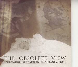 THE OBSOLETE VIEW / HOLLOWING, AREA AETERNUS, METANEMFROST ダークアンビエント　ノイズ　紙ジャケ