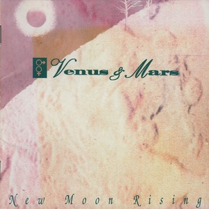 ◇'98国内廃盤◇ Venus & Mars - New Moon Rising