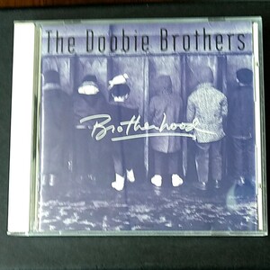 中古CD ☆ DOOBIE BROTHERS /Brotherhood ドゥービー・ブラザーズ / ブラザー・フッド　邦盤