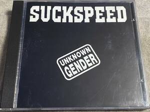 [スラッシュメタル／ハードコア] SUCKSPEED - UNKNOWN GENDER 93年 WE BITE盤 廃盤 レア盤