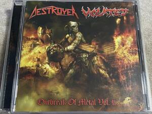 [スラッシュメタル] DESTROYER / VIOLATED - OUTBREAK OF METAL VOL.II 2009年