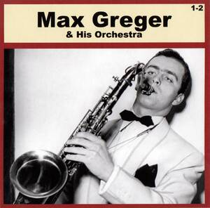 【MP3-CD】 Max Greger & His Orchestra マックス・グレガー Part-1-2 2CD 22アルバム収録