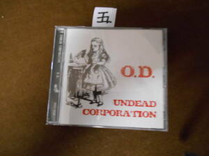 五ＣＤ！　UNDEAD CORPORATION『O.D.