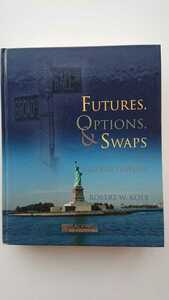 【半額に値下げ（期間限定）★稀少★送料無料】Robert W. Kolb『Futures, Options & Swaps』Second Edition★ハードカバー