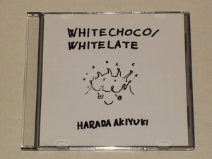 原田晃行/WHITECHOCO/WHITELATE/CD HARADA AKIYUKI Hi, how are you?