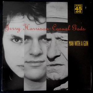 Jerry Harrison : Casual Gods/ Man With A Gun オーストラリア盤１２インチ　TALKING HEADS関係