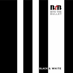 BITE THE BULLET - Black & White +1 ◆ 2021 ブリティッシュ・ロック 復活2nd 1000枚限定