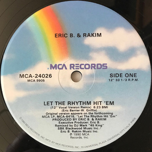【US / 12inch】 ERIC B. & RAKIM / Let The Rhythm Hit ‘Em 【45 KING / MCA-24026】の画像3