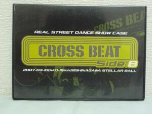 REAL STREET DANCE SHOW CASE CROSS BEAT Side B ★ ジャパニーズストリートダンサー ジャパニーズソウルエンターテイメントショーケース