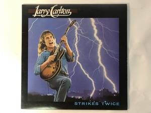 10219S 12LP★ラリー・カールトン/LARRY CARLTON/STRIKES TWICE★P-10649W 