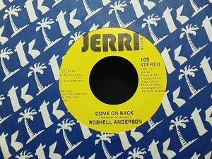 Roshell Anderson - Come On Back / Let's Steal Away