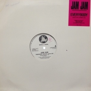 12inchレコード JAM JAM / EVERYBODY (WATCHA GONNA DO)