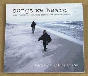 【CD】DOMINIC ALLDIS／SONGS WE HEARD《輸入盤》ドミニク オーディス《2009年 イギリス ピアノトリオ》