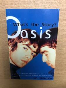 Oasis What's the Story? Ian Robertsonbook@ foreign book 