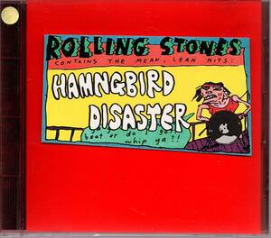  The Rolling Stones　/　Hamngbird Disaster　★ Acoustic Session 1985　 Shaved Disc　CD