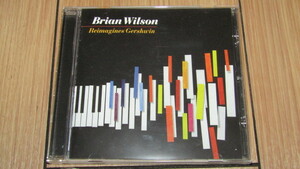 CD◇ブライアン・ウィルソン - REIMAGINES GERSHUIN(ガーシュウィンカバー集)※ビーチボーイズ※2010年