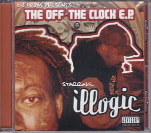 中古CD■HIPHOP■DJ PRZM presents THE OFF THE CLOCK EP starring ILLOGIC／2004年■アングラ