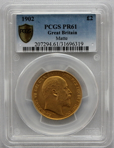 1902年 イギリス エドワード７世 2ポンド金貨 PCGS PR61 Matteプルーフ