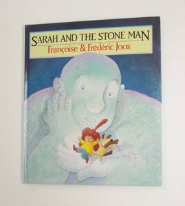 【英語】ストーンマン★Sarah and the Stone Man★Francoise Joos★Frederic Joos★洋書絵本［1］