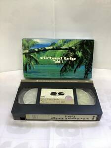 ヴァーチャル・トリップ　タヒチ　VHSビデオテープ　送料込み