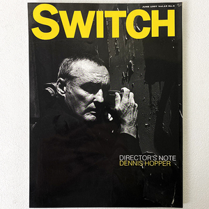 SWITCH スイッチ デニス ホッパー 破壊しに、と彼は言う 1997年 6月 Dennis Hopper DIRECTOR'S FILE 映画 movie 雑誌 本 マガジン 札幌