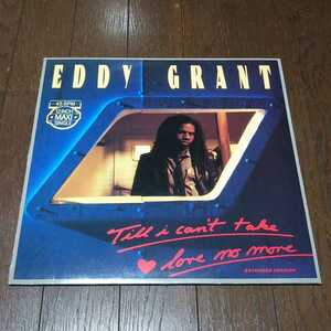 EDDY GRANT / TILL CAN'T TAKE LOVE NO MORE / CALIFORNIA STYLE /JOE CLAUSELL/TIMMY/DJ HARVEY