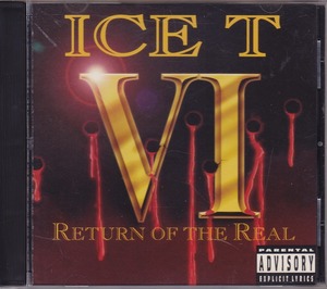 ICE T / アイス-T / VI:RETURN OF THE REAL /US盤/中古CD!!43974