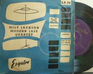 ３枚で送料無料【英Esquire 7' mono】Milt Jackson Modern Jazz Quartet/All The Things You Are,La Ronde,Vendome,Rose Of The Rio Grande