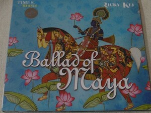 CD Ballad of Maya Ricky Kej　リッキー・ケジ
